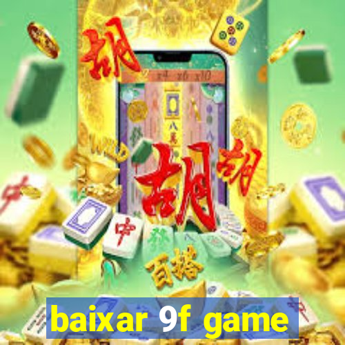 baixar 9f game